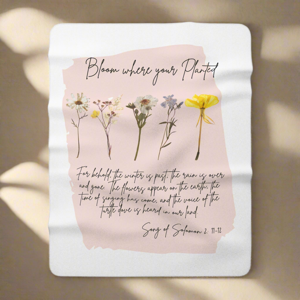 Bloom Where Your Planted Sherpa Fleece Blanket | Inspirational Floral Cozy Throw