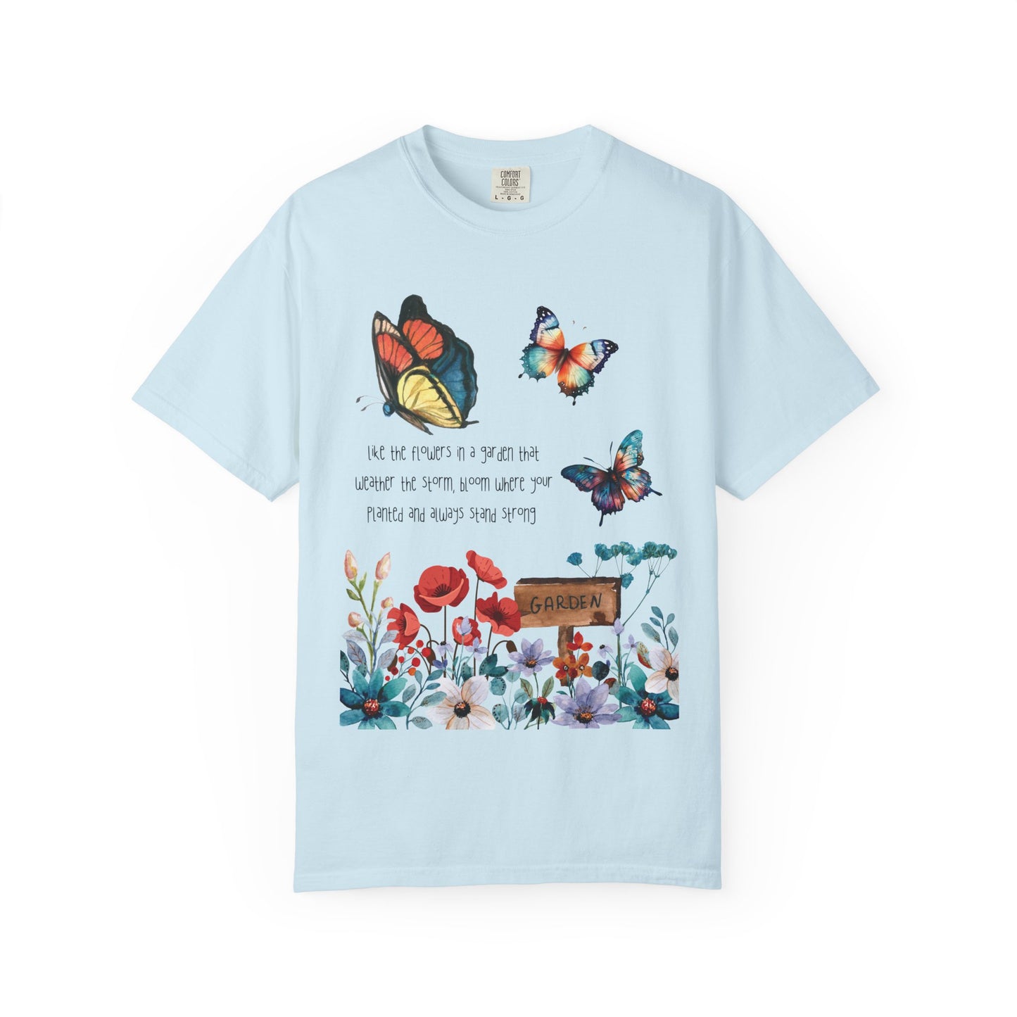 Bloom where Planted T-shirt