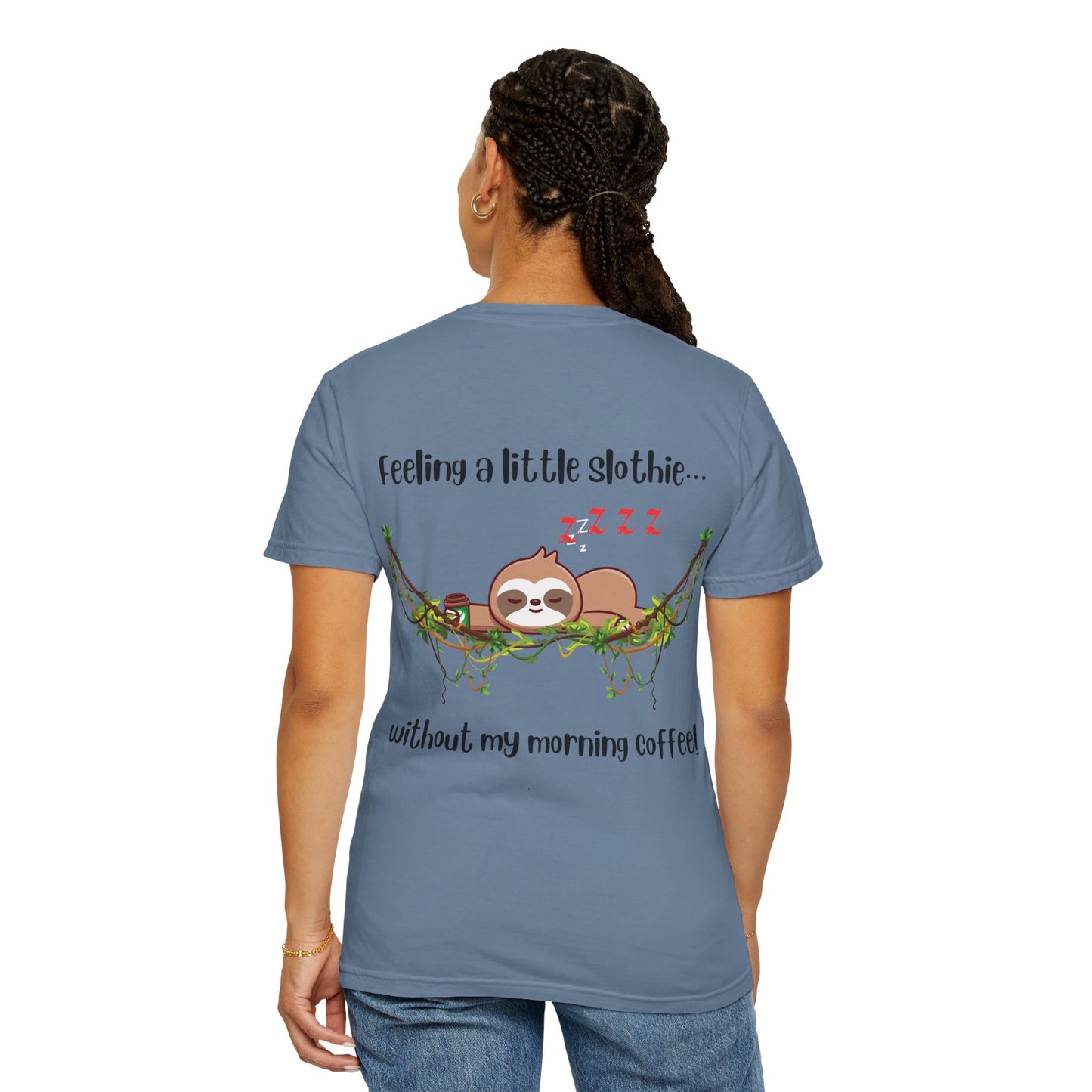Feeling slothie - Faith Inspired Streetwear