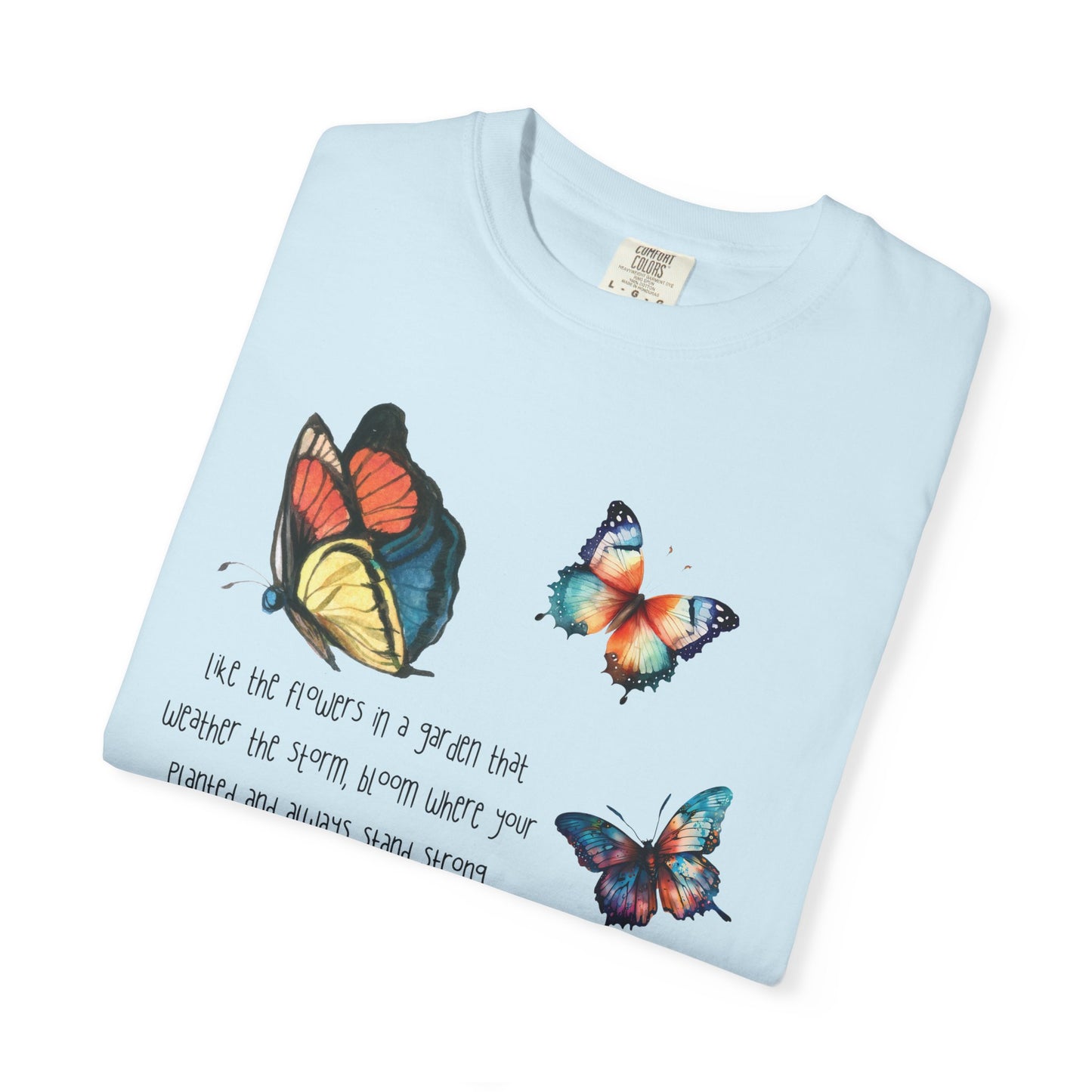 Bloom where Planted T-shirt