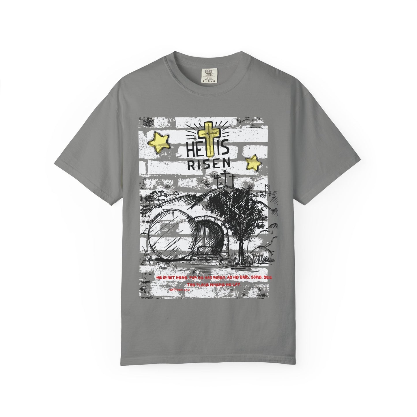 He is Risen T-Shirt
