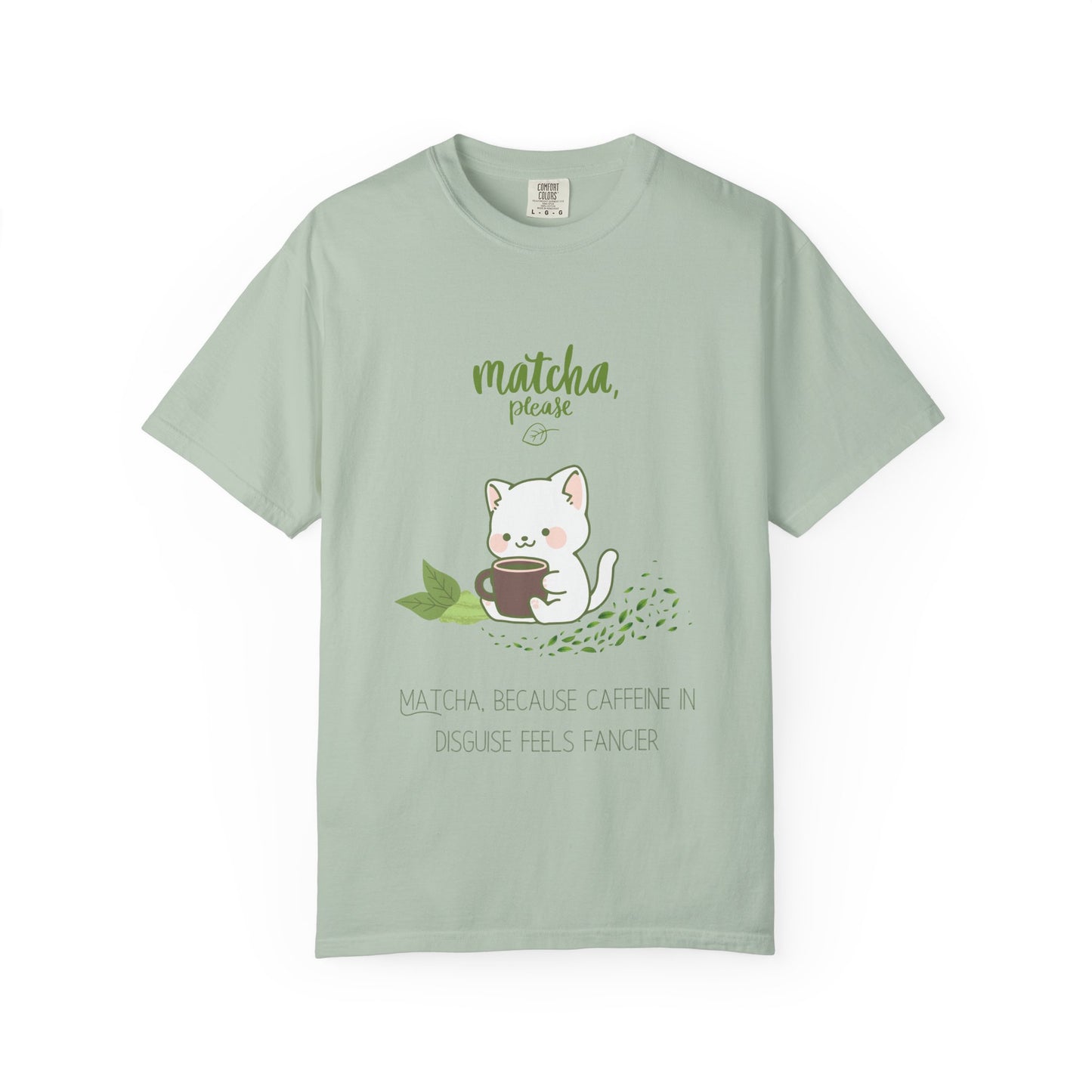 Matcha Please T-Shirt