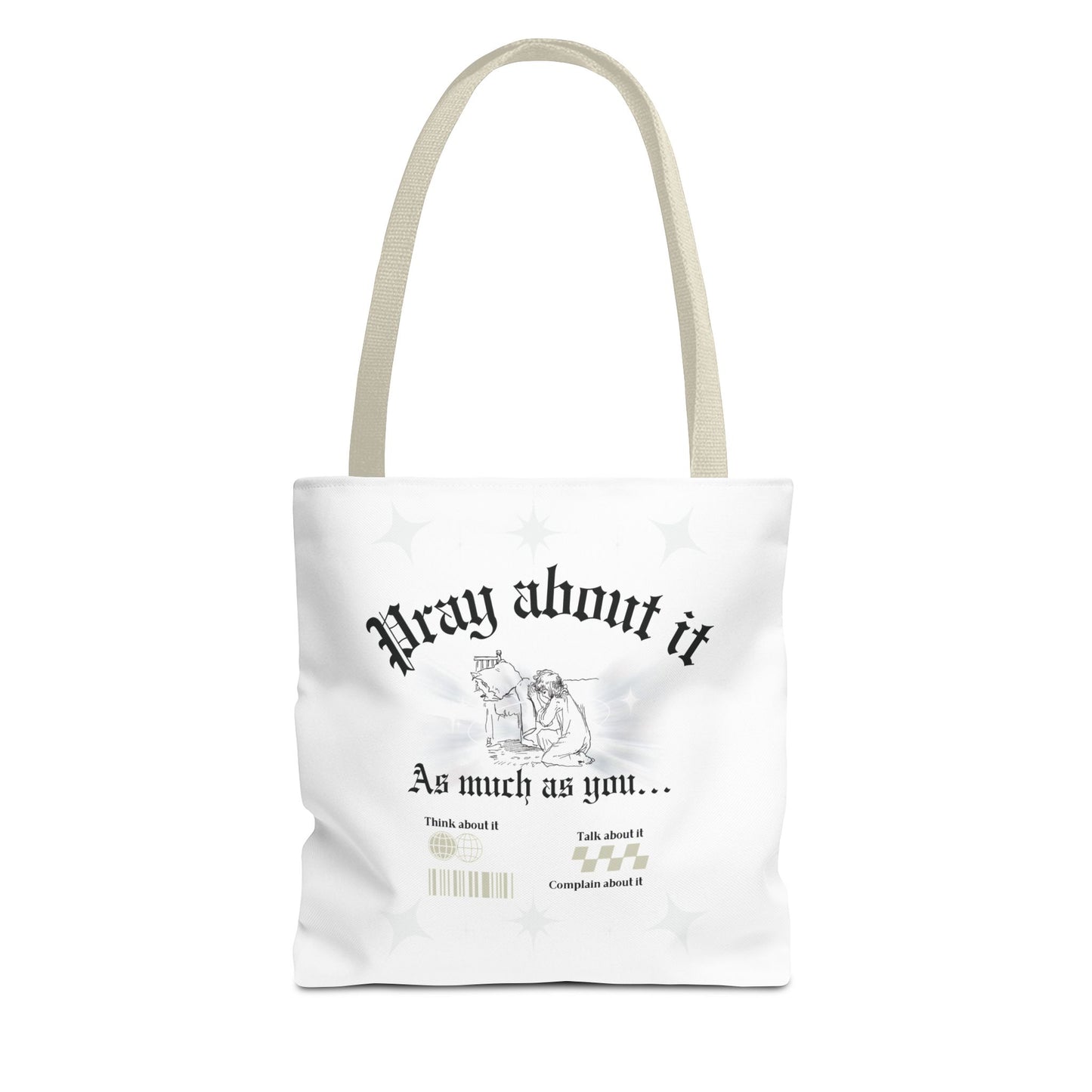 Pray about it Tote Bag