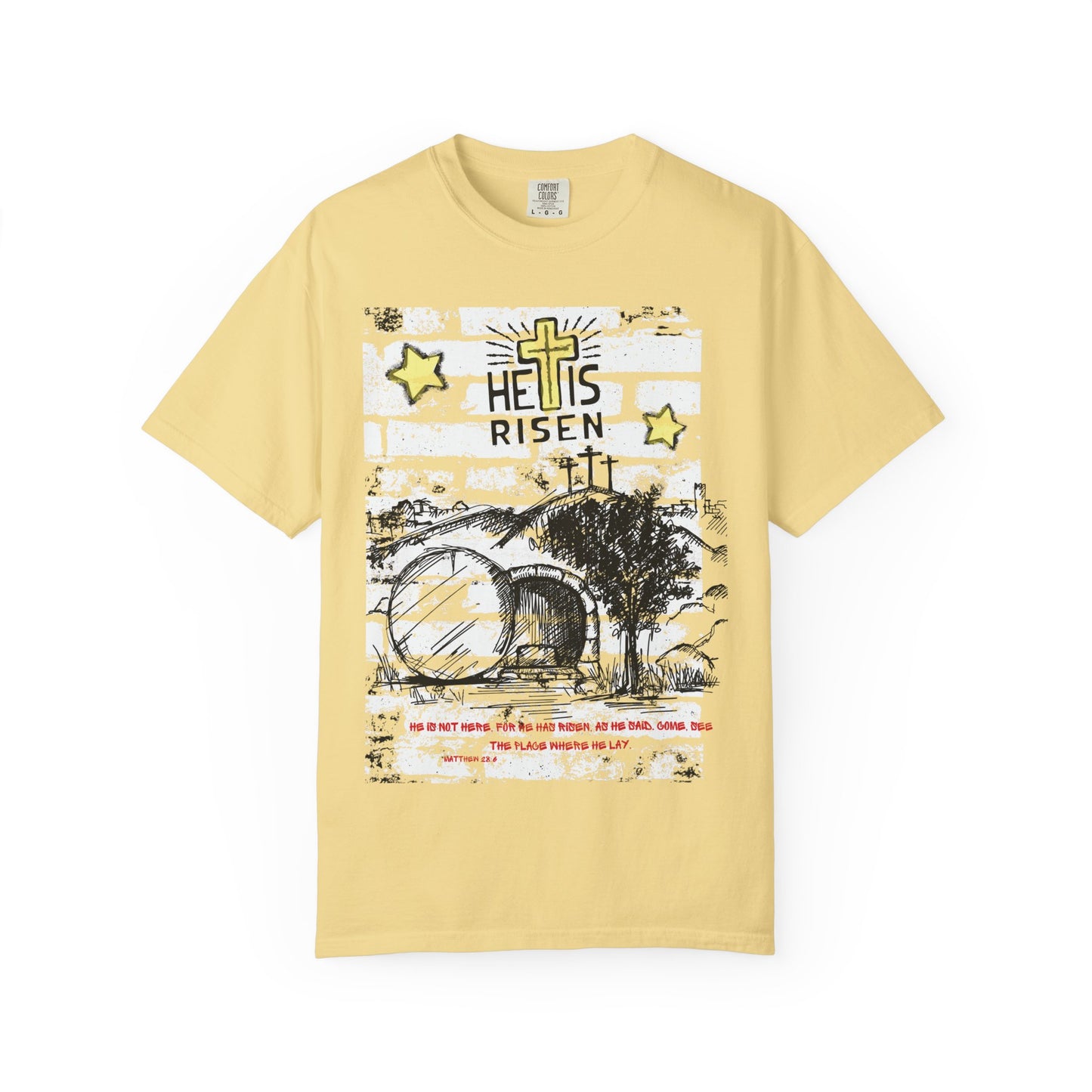 He is Risen T-Shirt