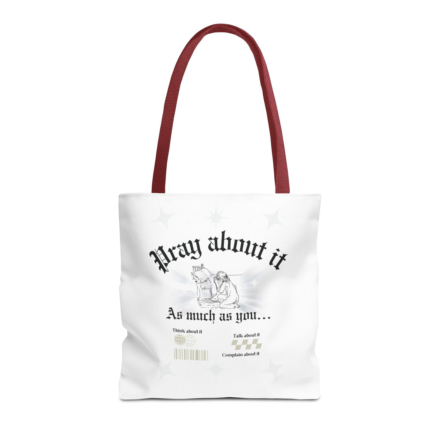 Pray about it Tote Bag