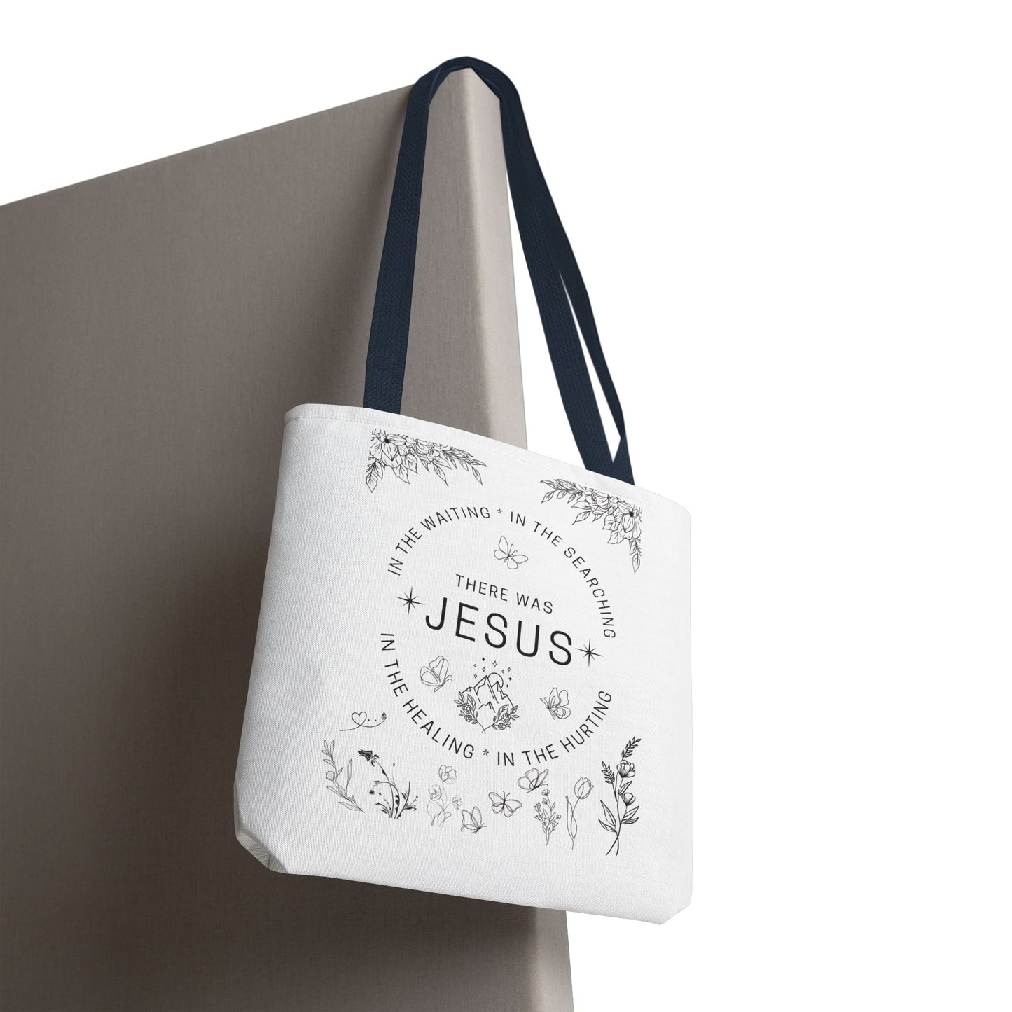 "There Was Jesus" tote bag - Floral Design for Faithful Living