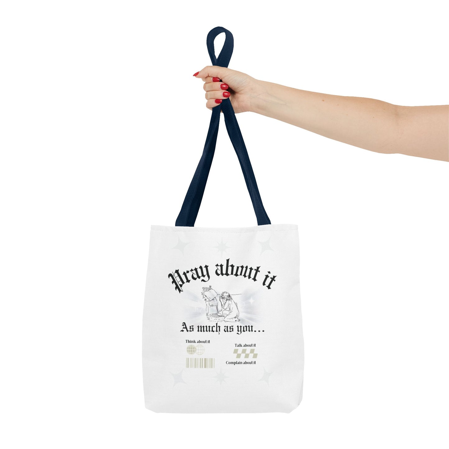 Pray about it Tote Bag