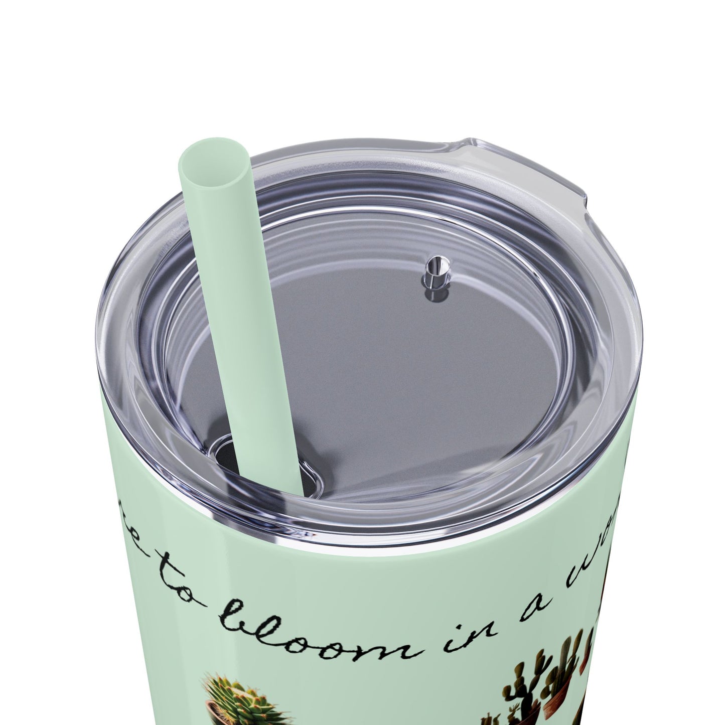 Dare to Bloom 20 oz Tumbler Cup