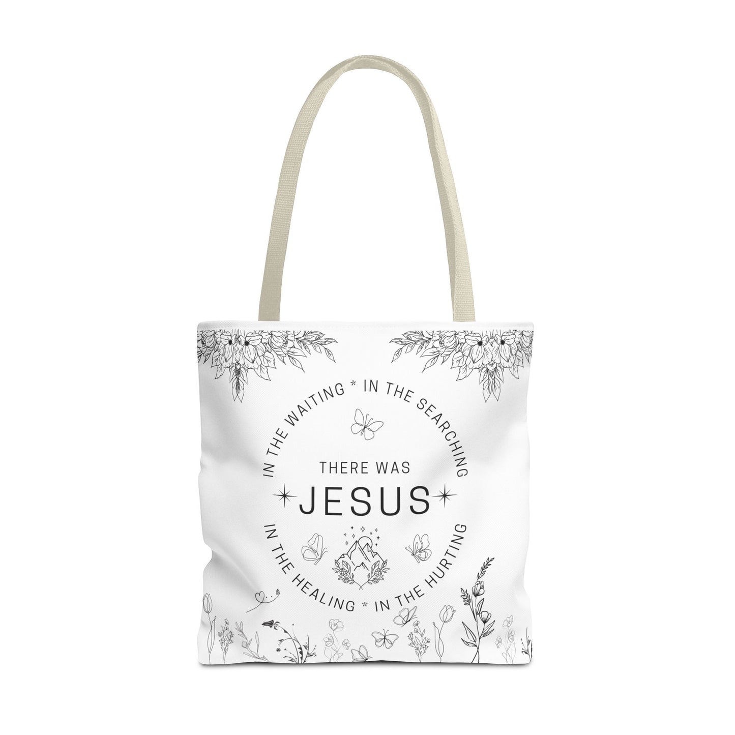There Was Jesus tote bag - Floral Design for Faithful Living