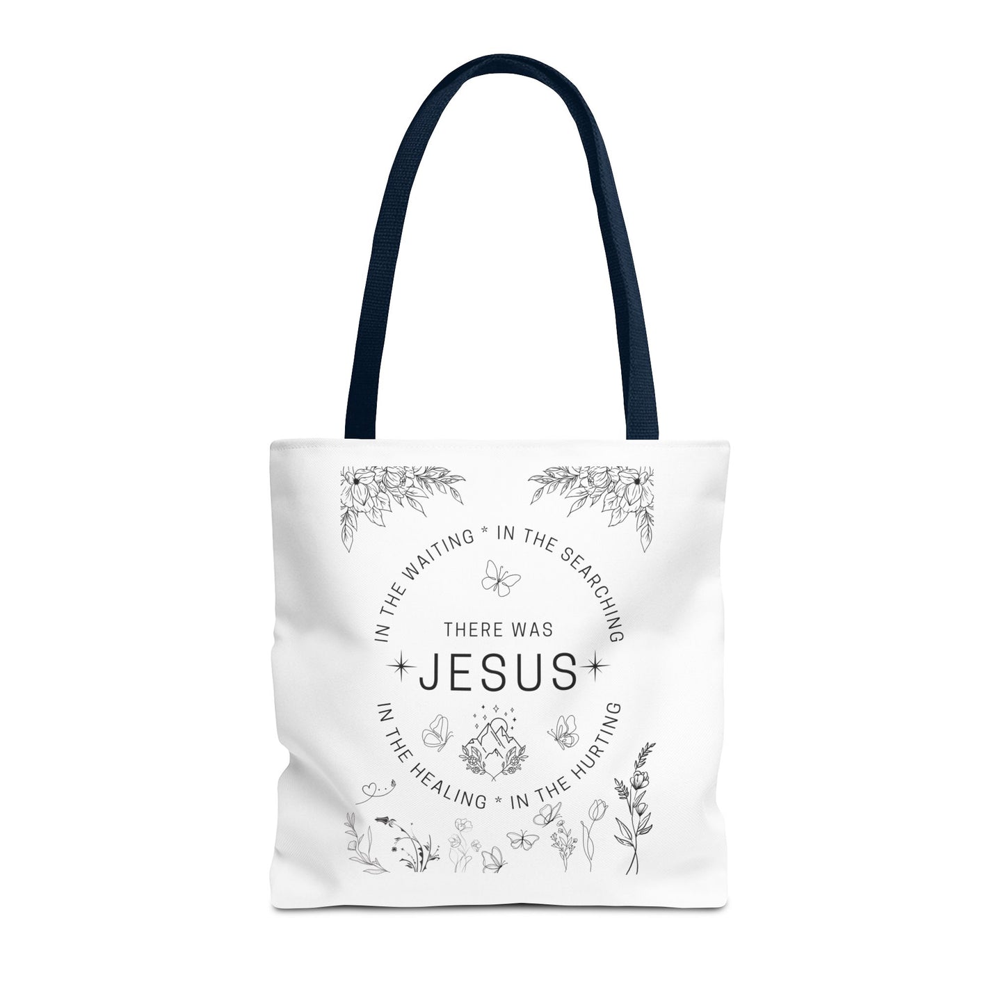 "There Was Jesus" tote bag - Floral Design for Faithful Living