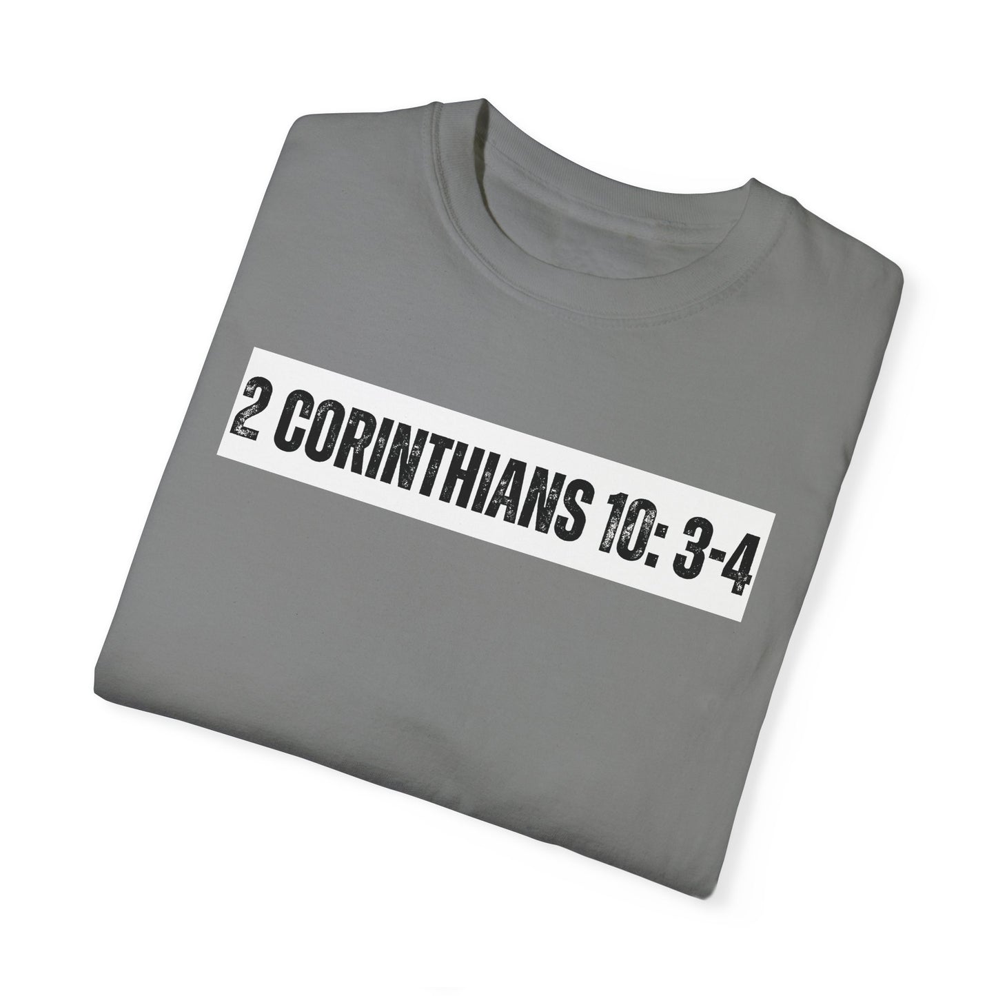 2 Corinthians 10:3-4 - Faith Inspired Streetwear