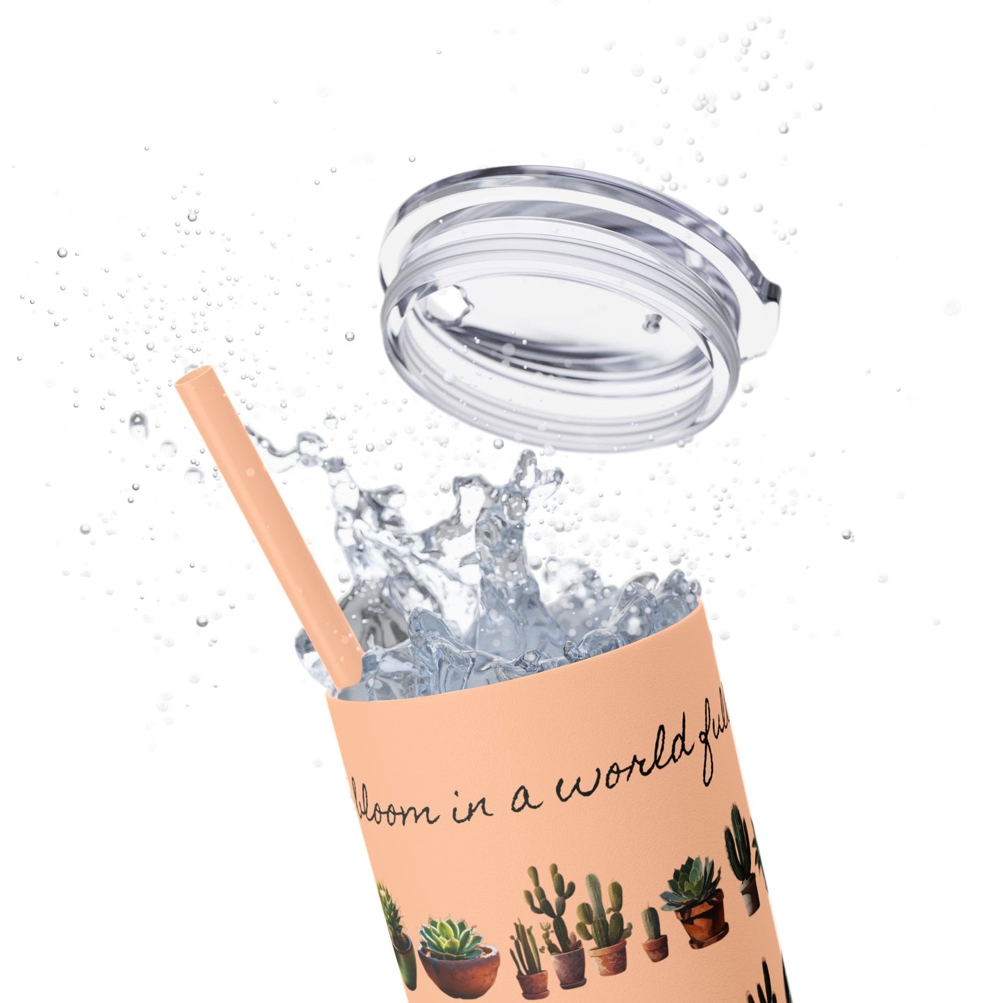 Dare to Bloom Tumbler Cup