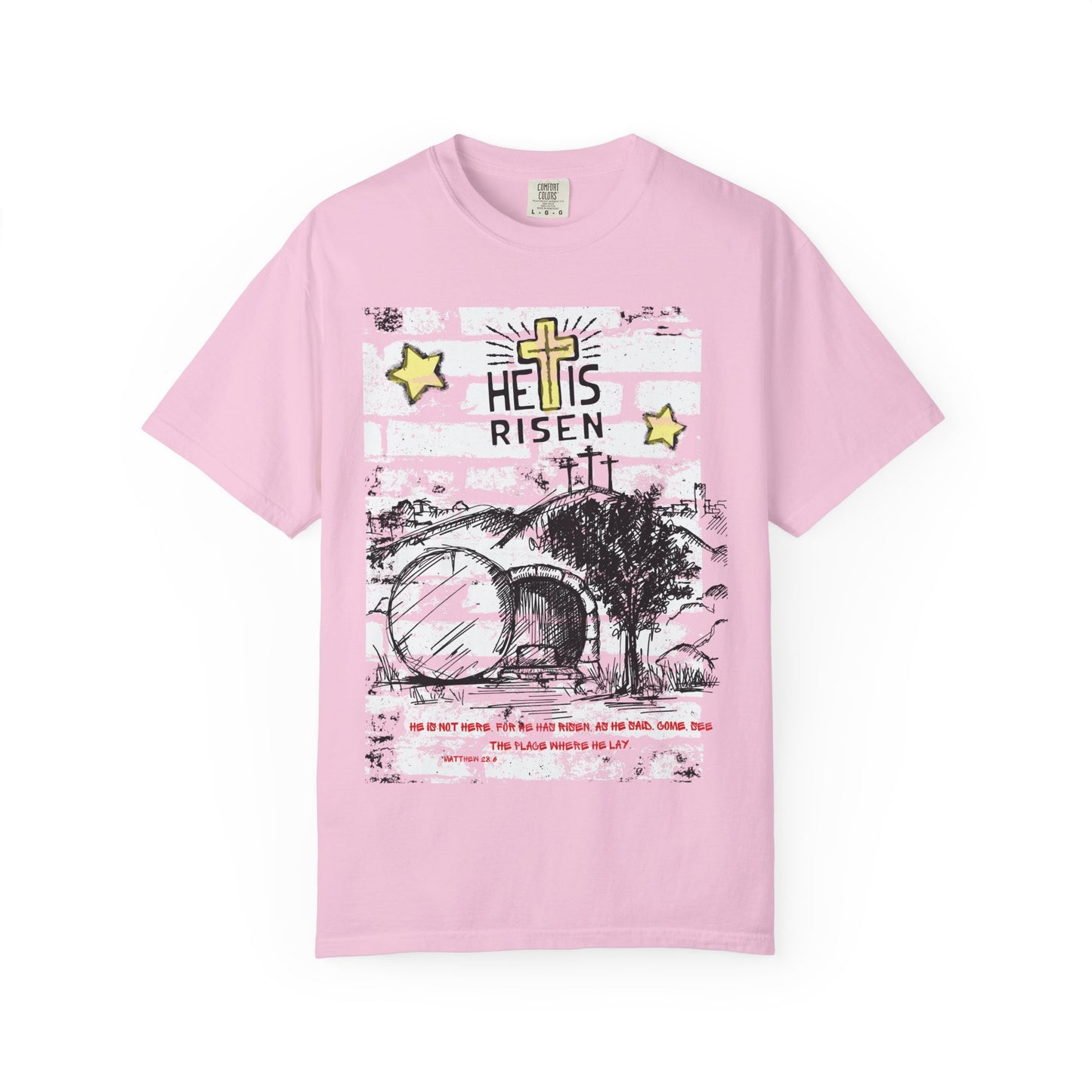 He is Risen T-Shirt