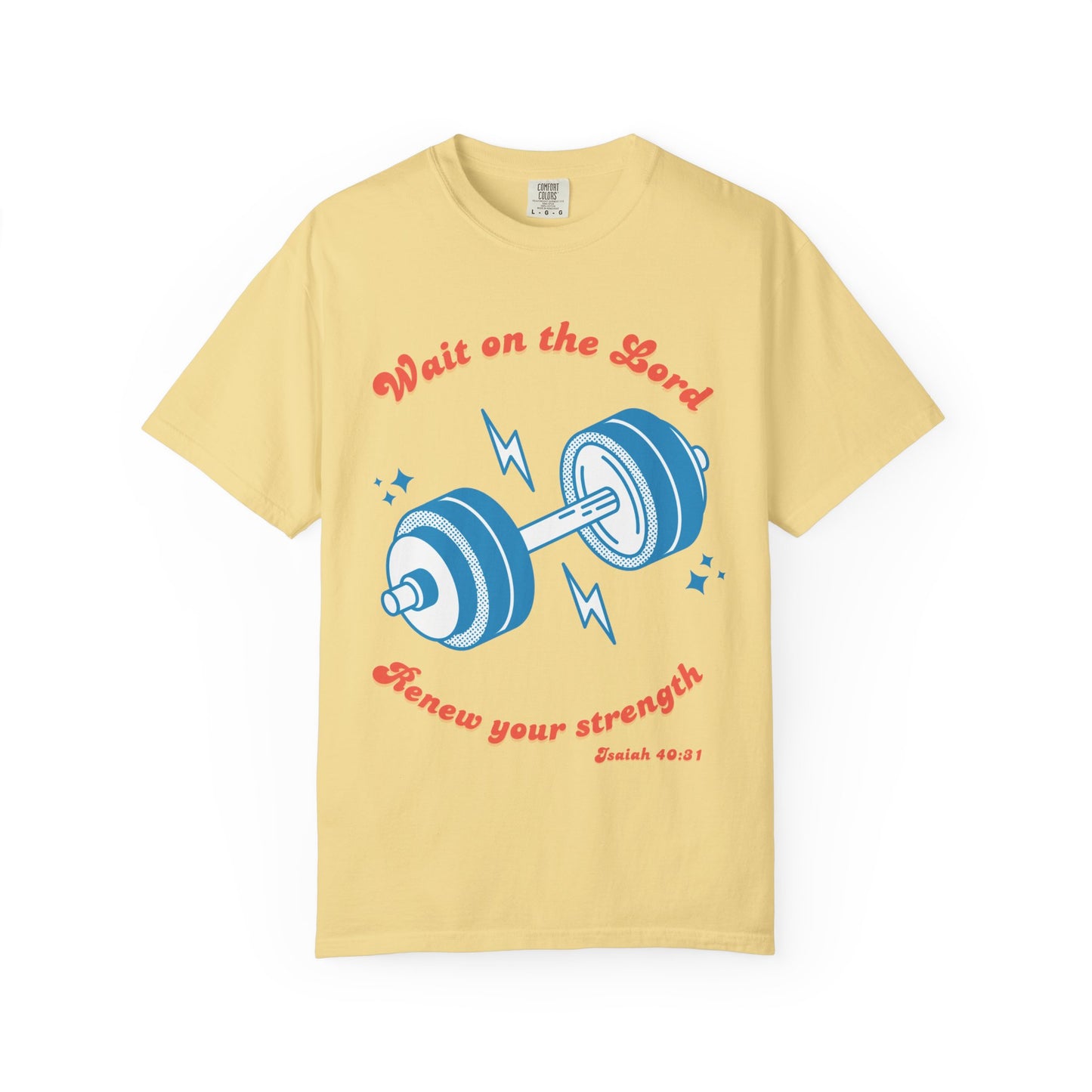 Wait on the Lord Renew your Strength unisex t-shirt