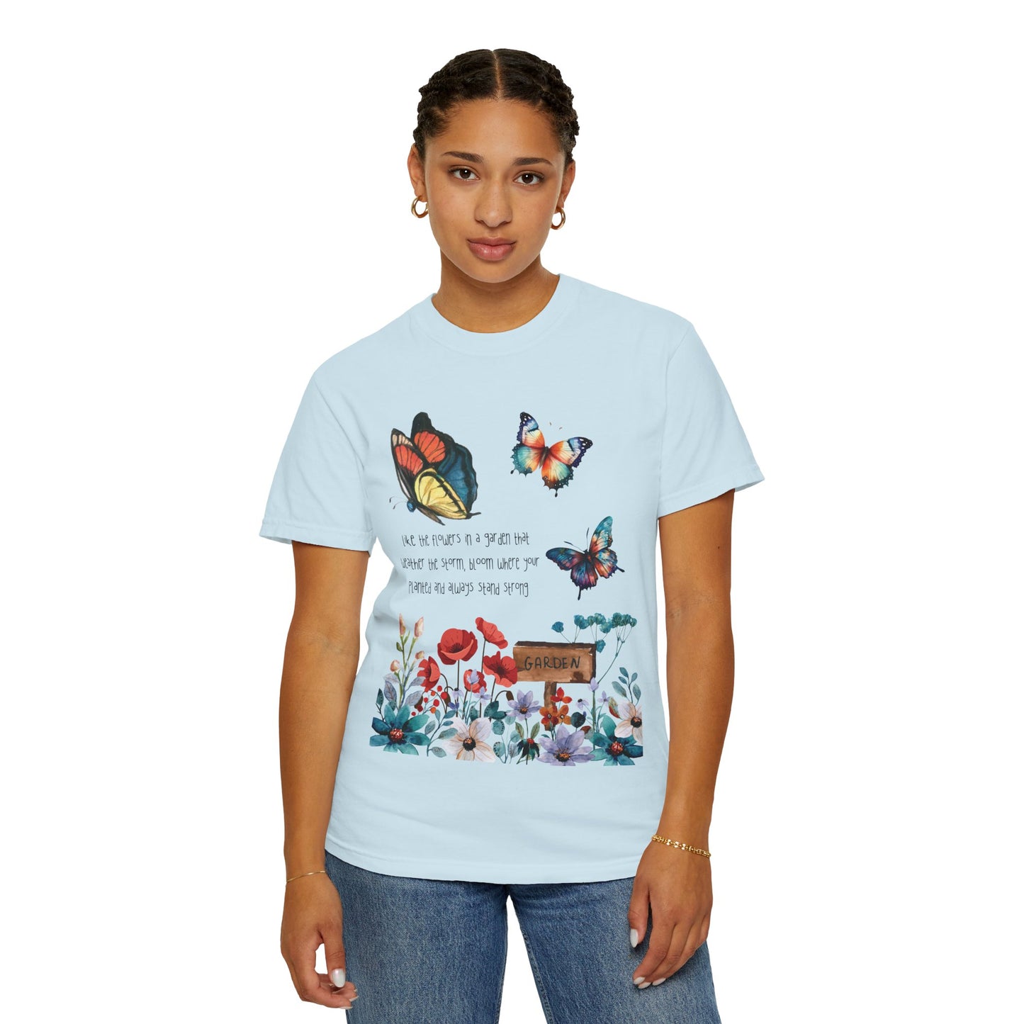 Bloom where Planted T-shirt