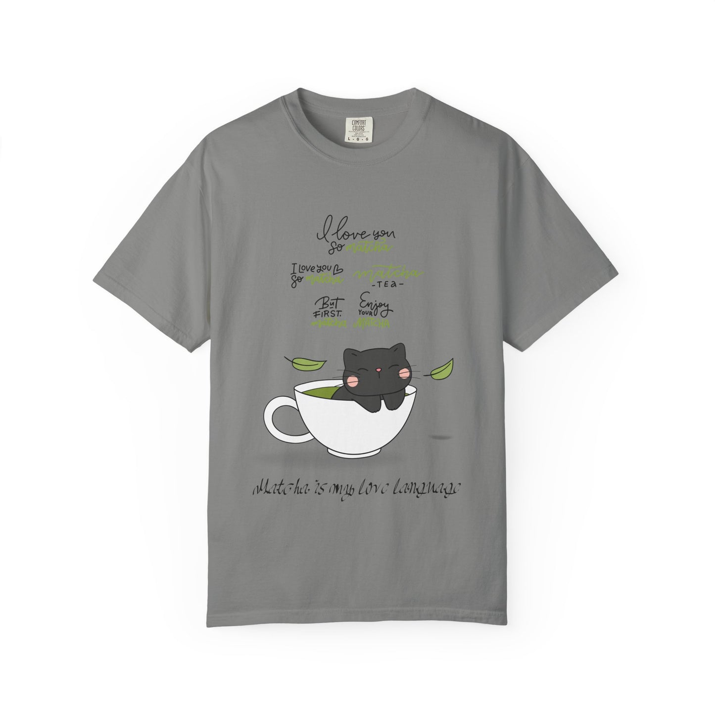 Matcha is My Love Language T-Shirt