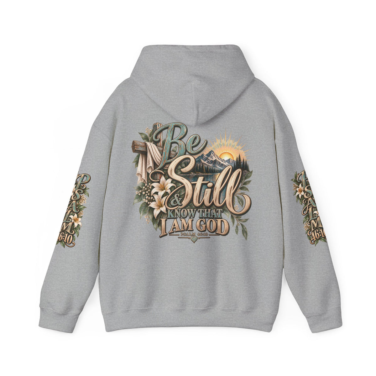 Be Still Hoodie — "Be Still, Know That I Am God" Christian Graphic Hooded Sweatshirt