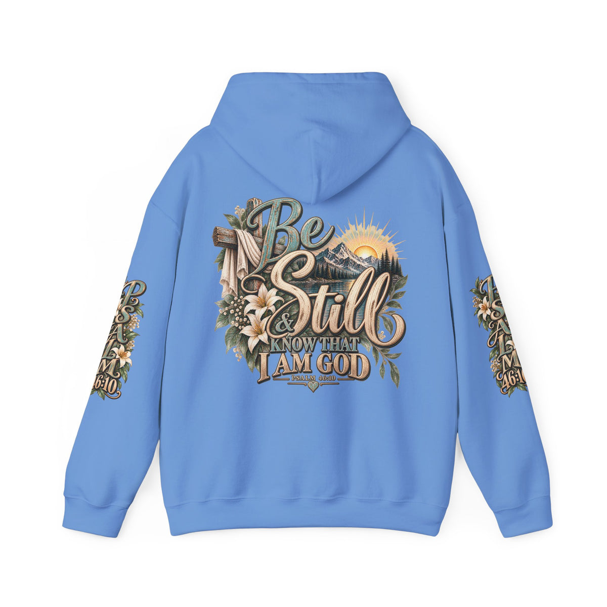 Be Still Hoodie — "Be Still, Know That I Am God" Christian Graphic Hooded Sweatshirt