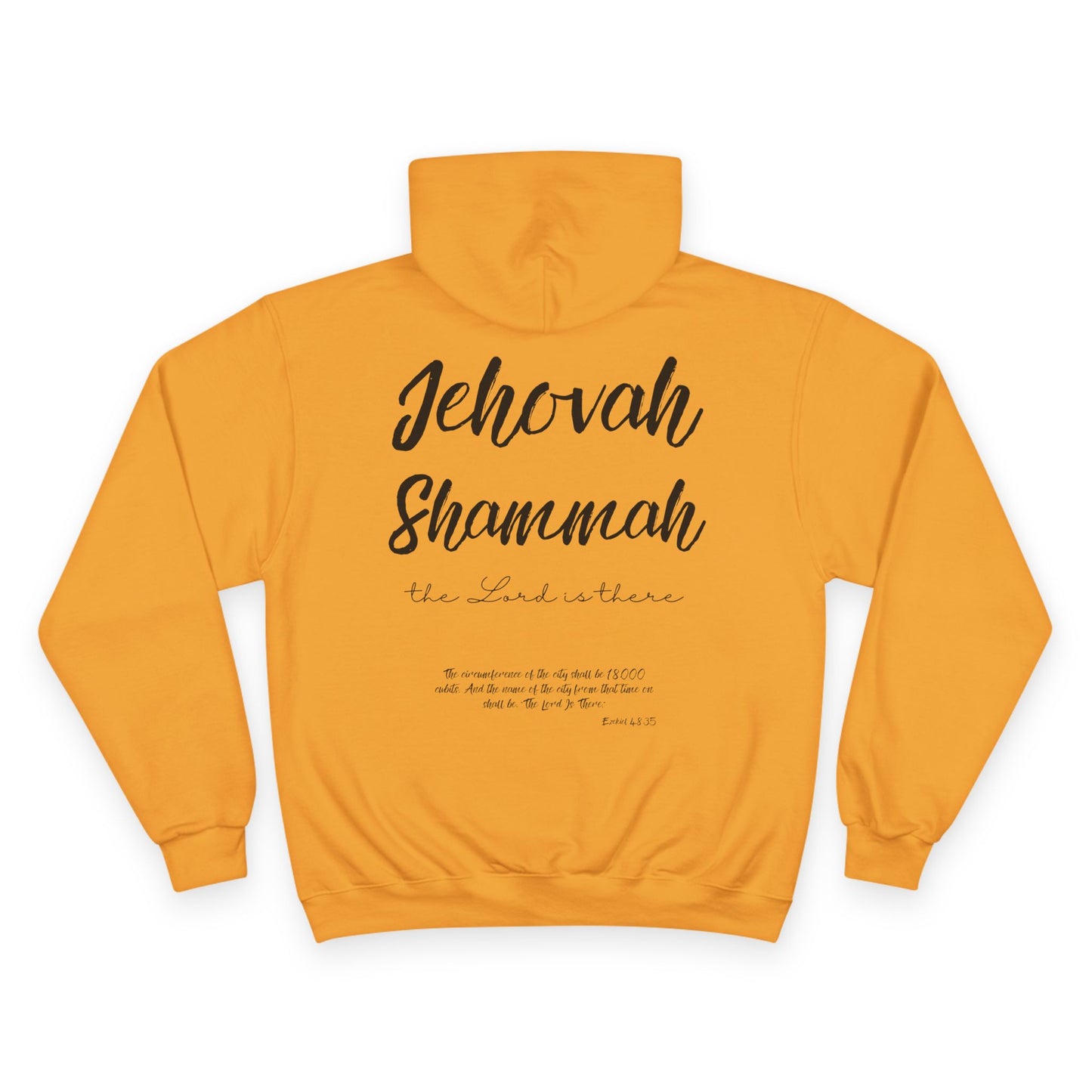 Jehovah Shammah Champion Hoodie