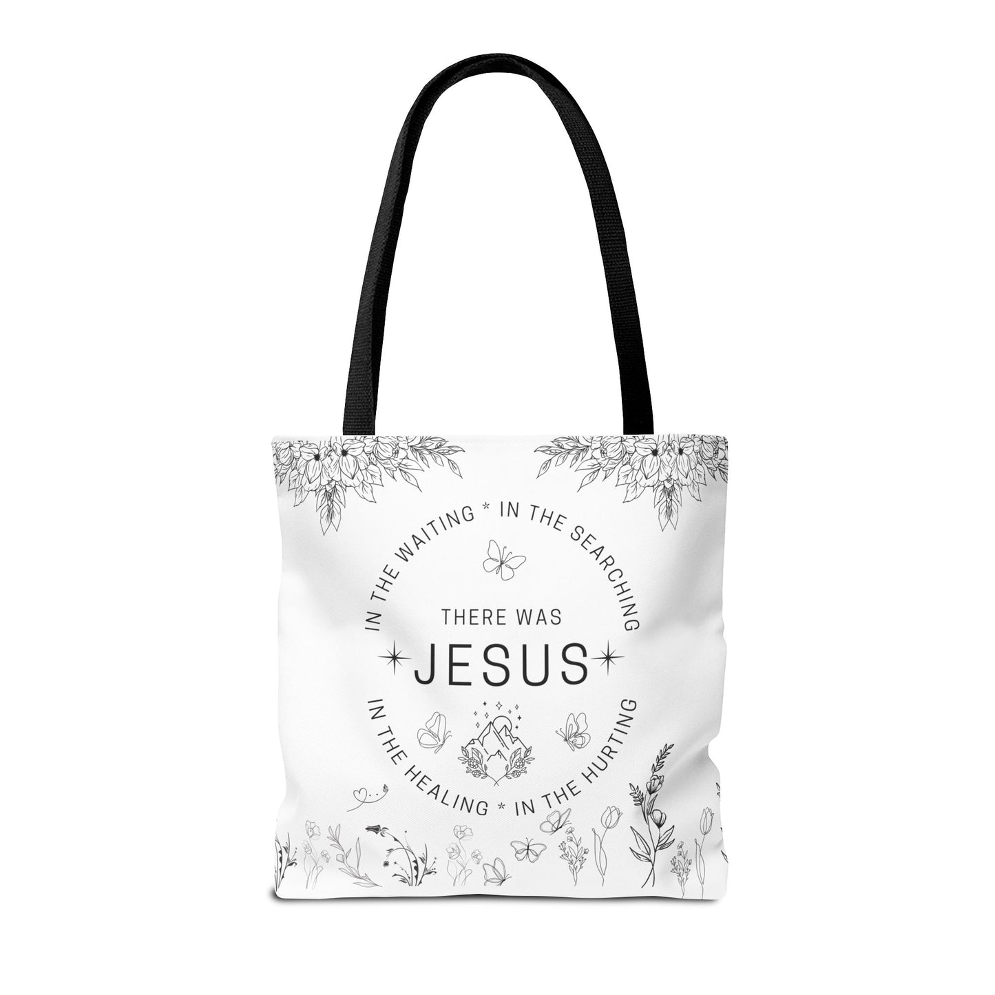 There Was Jesus tote bag - Floral Design for Faithful Living