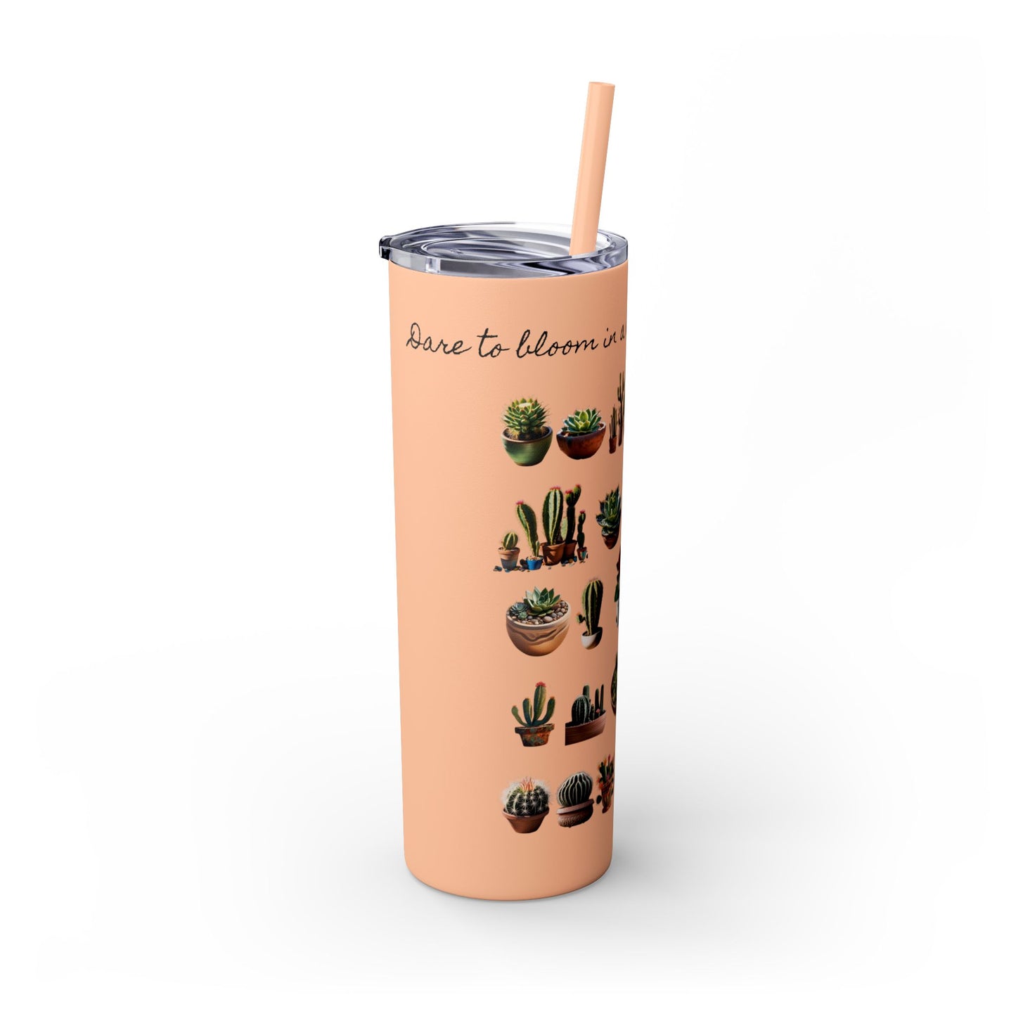 Dare to Bloom Tumbler Cup