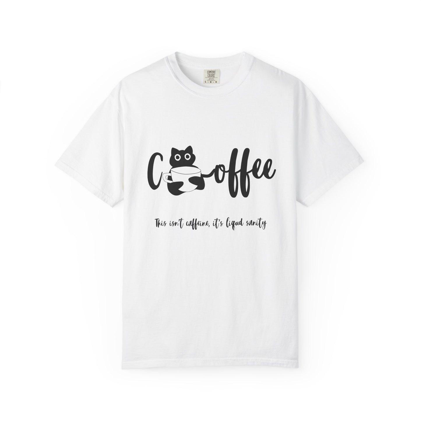 Coffee Liquid Sanity T-Shirt