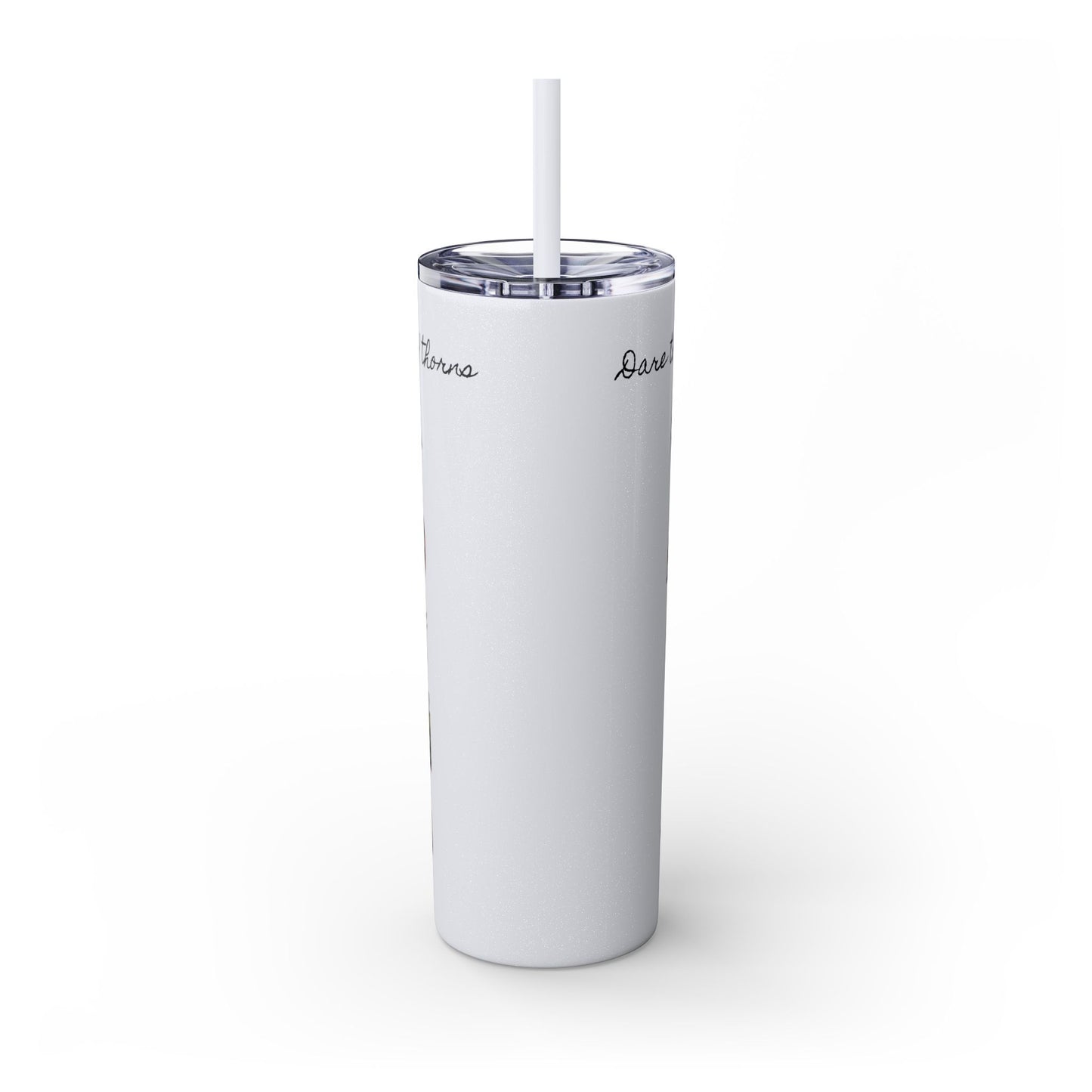 Dare to Bloom 20 oz Tumbler Cup