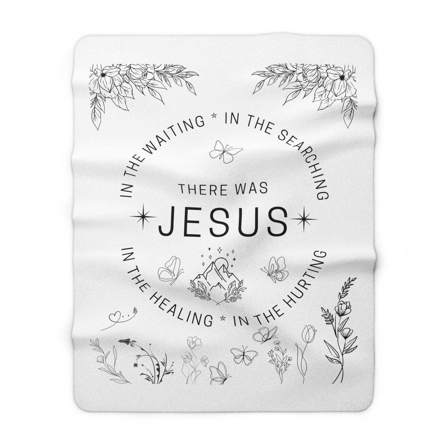 'There Was Jesus’ Sherpa Fleece Blanket