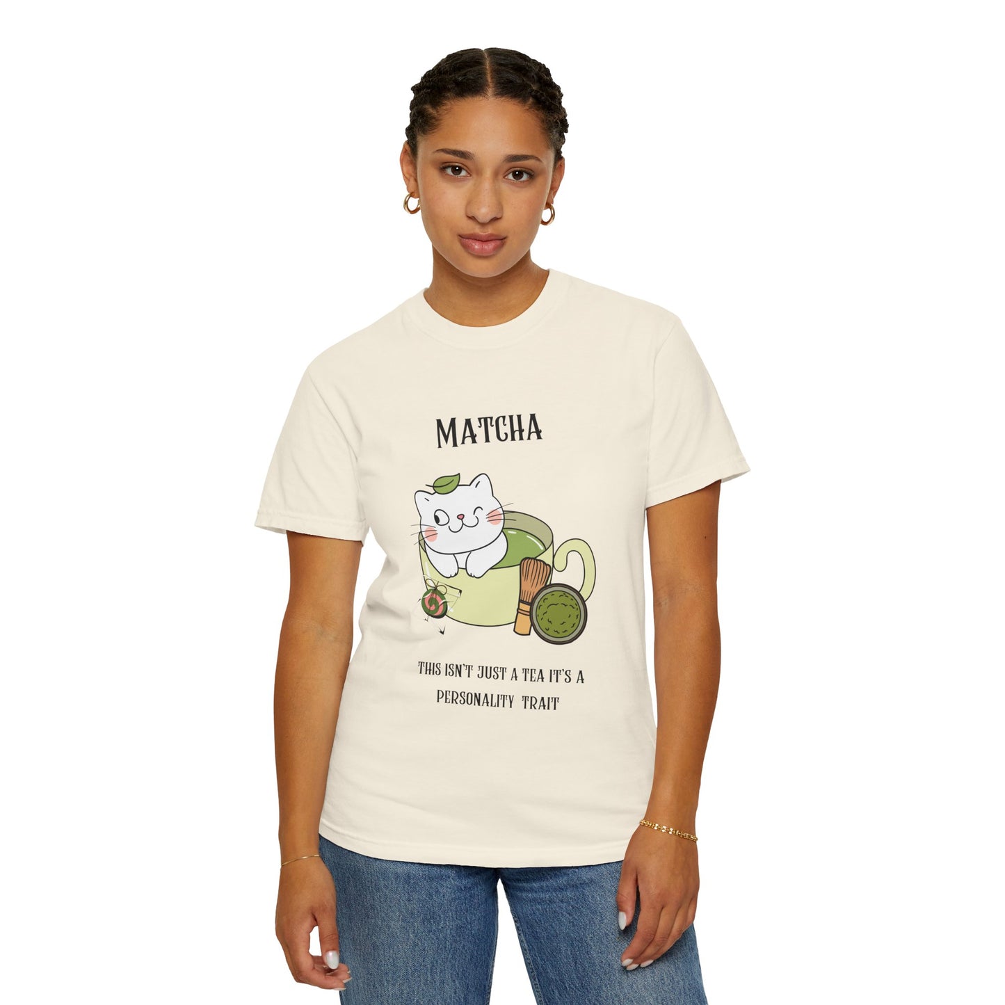 Matcha….Personality Trait T-Shirt