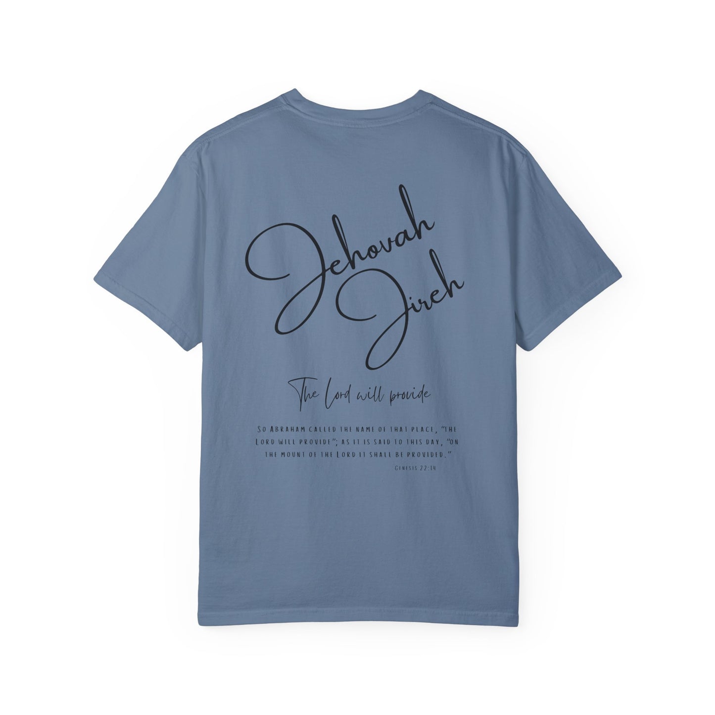 Jehovah Jireh T-shirt - Faith Inspired Streetwear