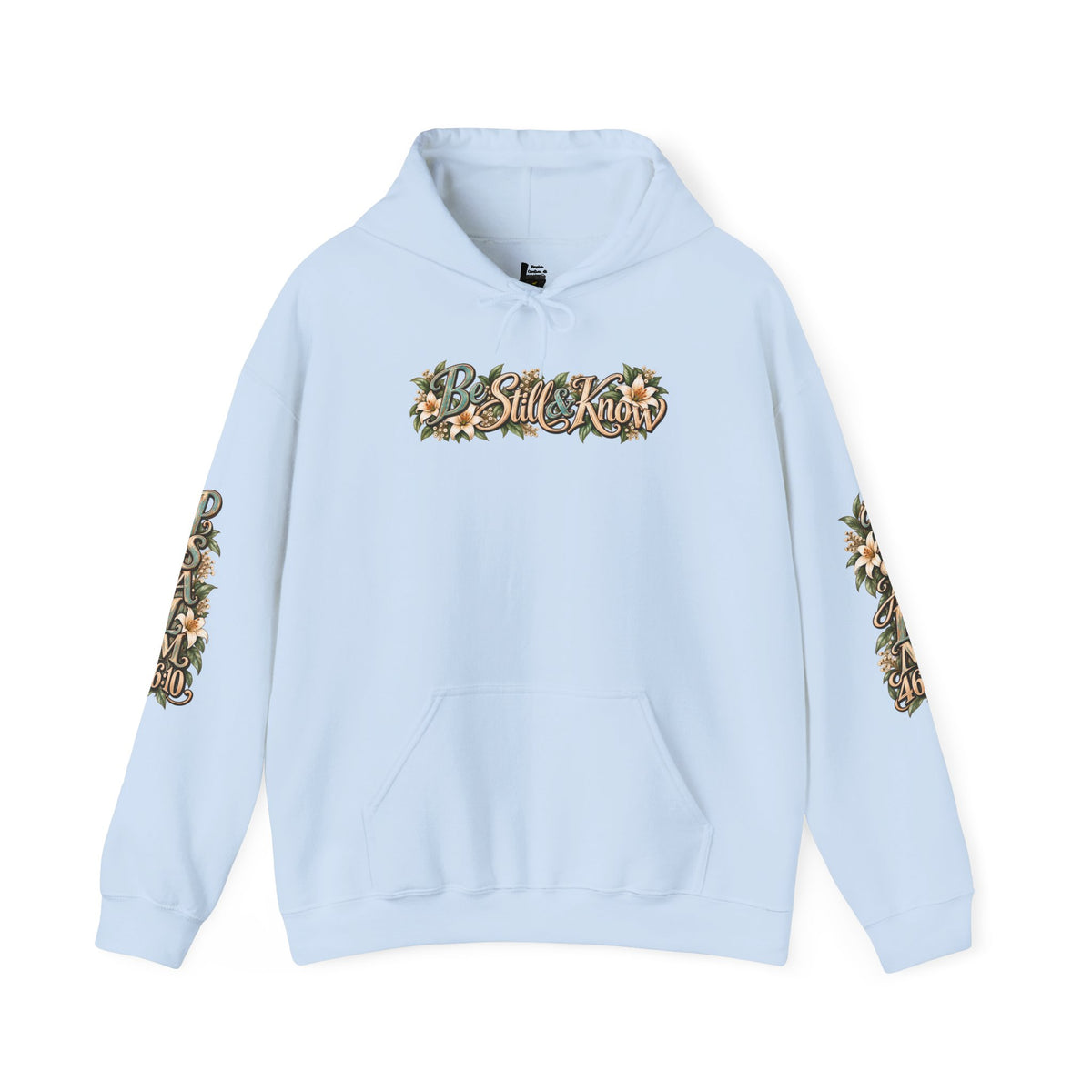 Be Still Hoodie — "Be Still, Know That I Am God" Christian Graphic Hooded Sweatshirt