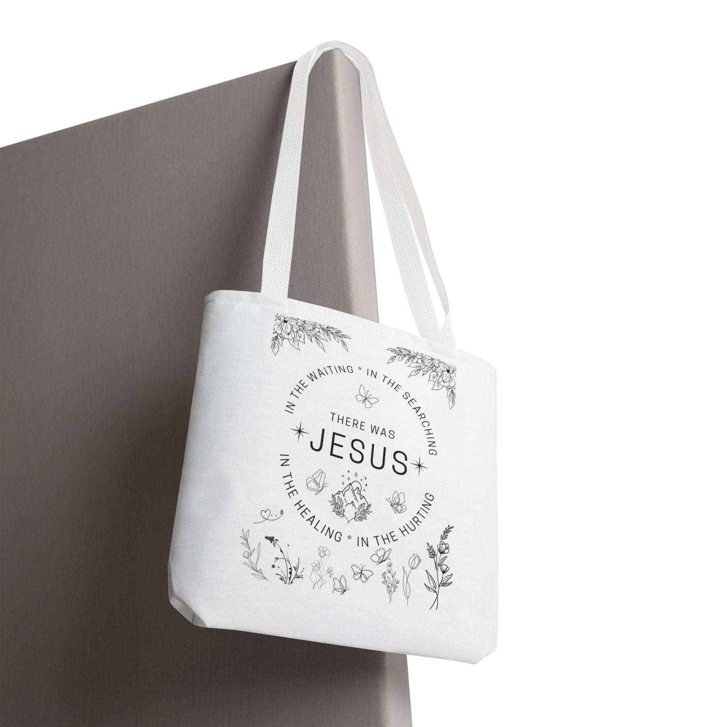 "There Was Jesus" tote bag - Floral Design for Faithful Living