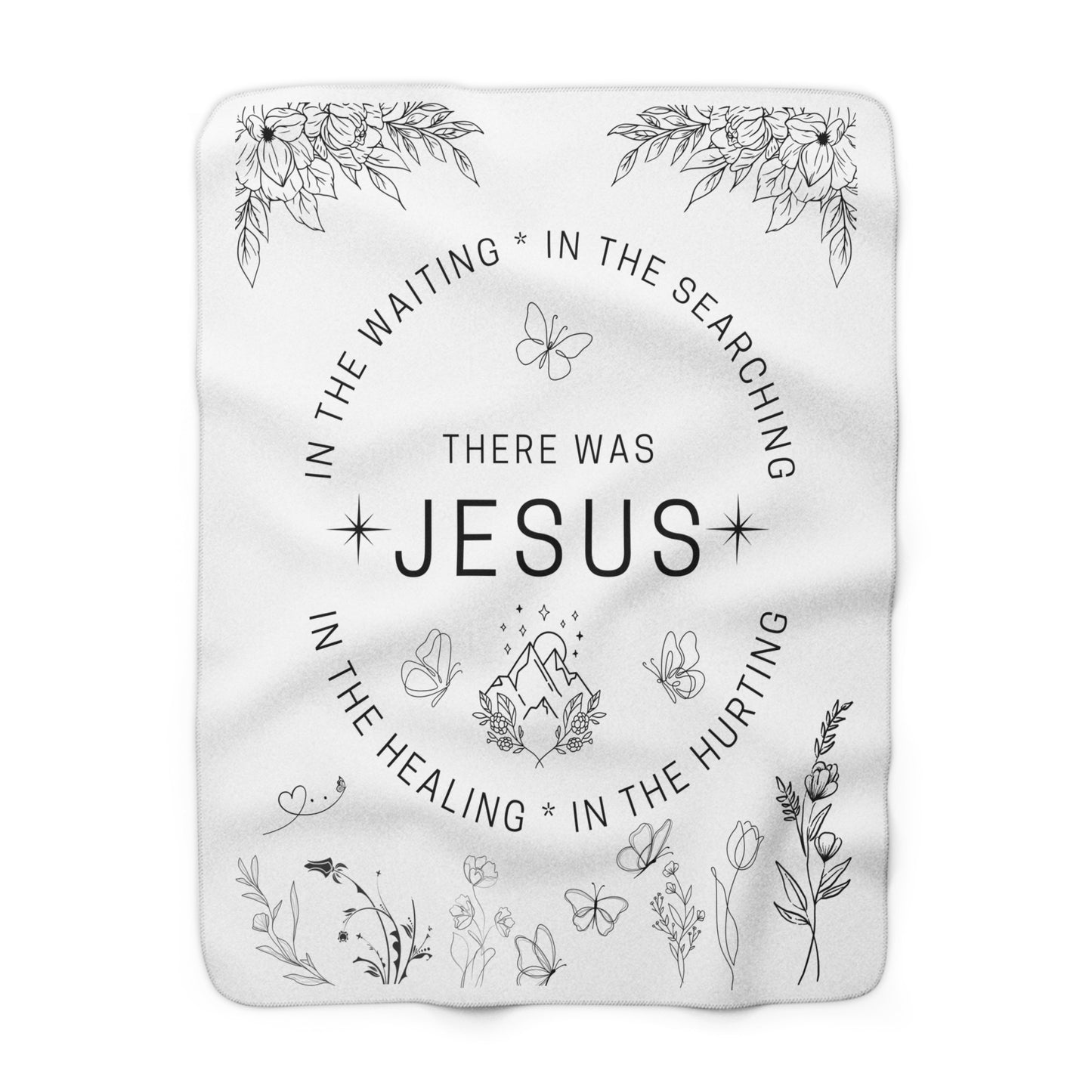 'There Was Jesus’ Sherpa Fleece Blanket