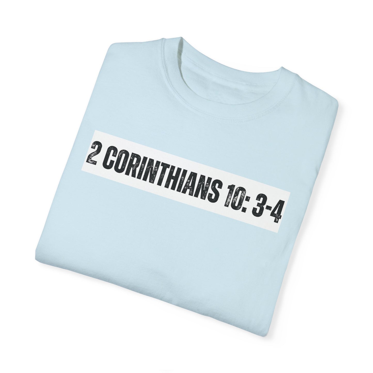 2 Corinthians 10:3-4 - Faith Inspired Streetwear