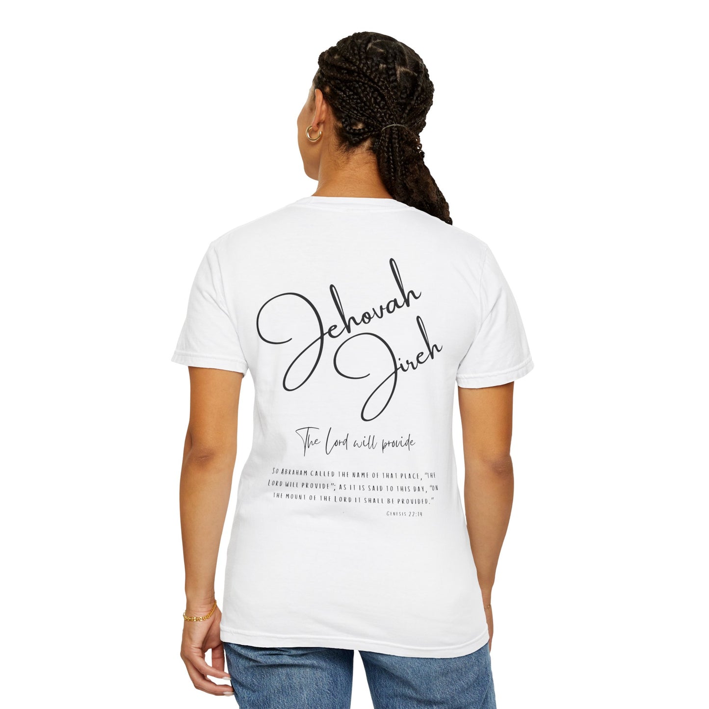 Jehovah Jireh T-shirt - Faith Inspired Streetwear