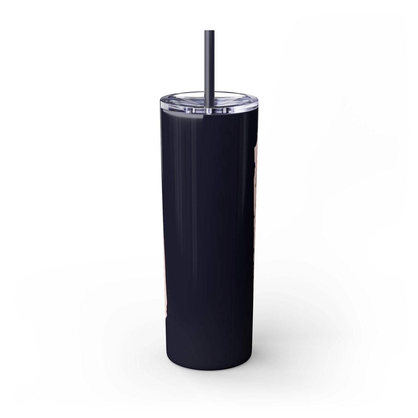 Bloom Where Your Planted Skinny Tumbler with Straw - 20oz