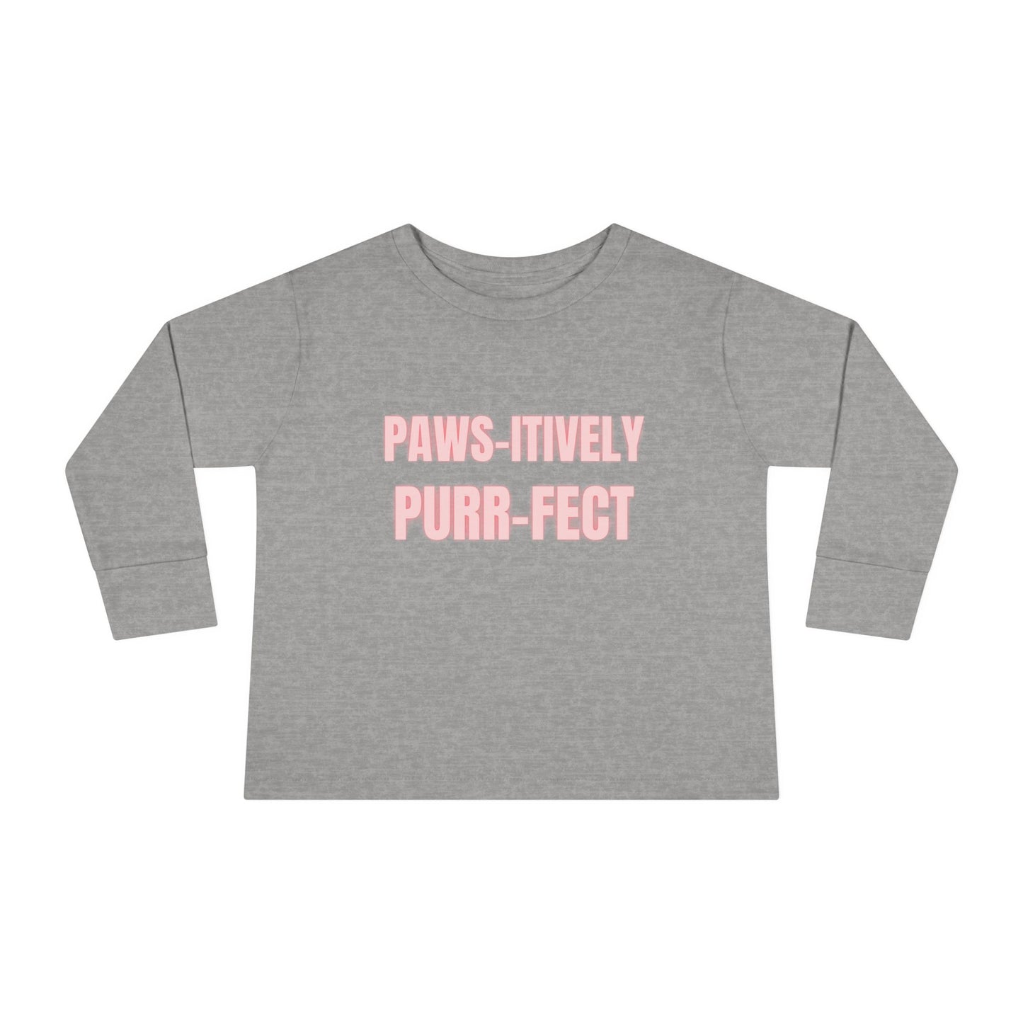 Paws-itively Purr-fect Toddler Long Sleeve Tee