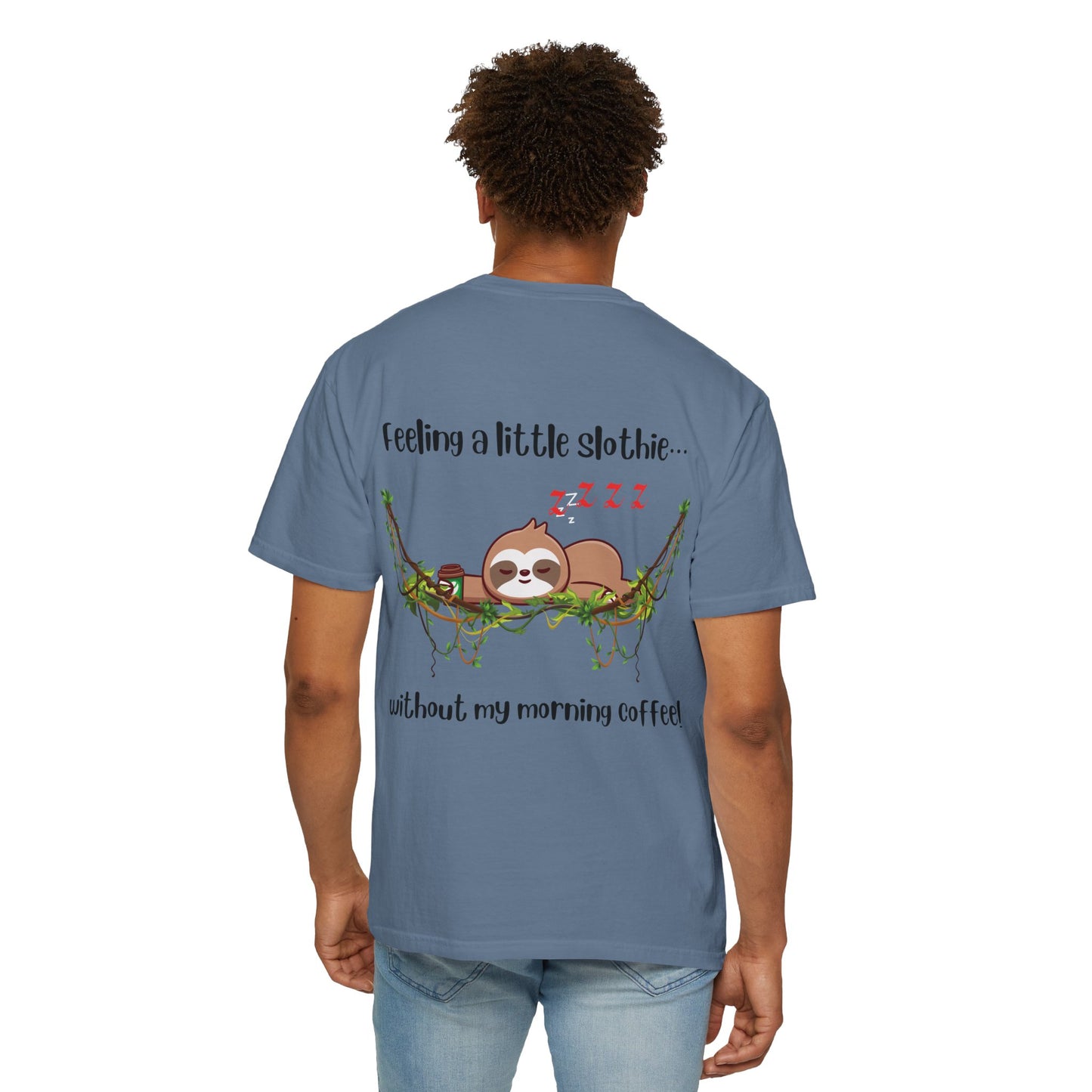 Feeling slothie - Faith Inspired Streetwear