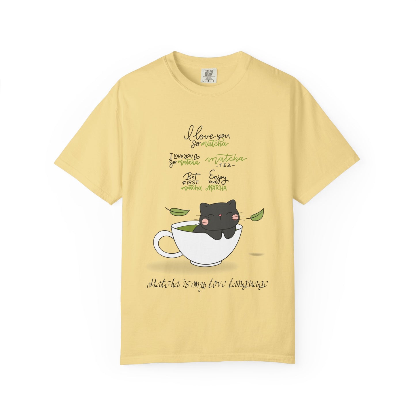 Matcha is My Love Language T-Shirt