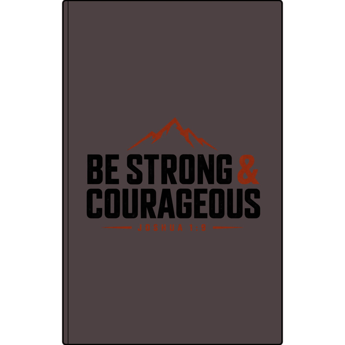 Engraved Vegan Leather Journal — "Be Strong & Courageous" Motivational Notebook