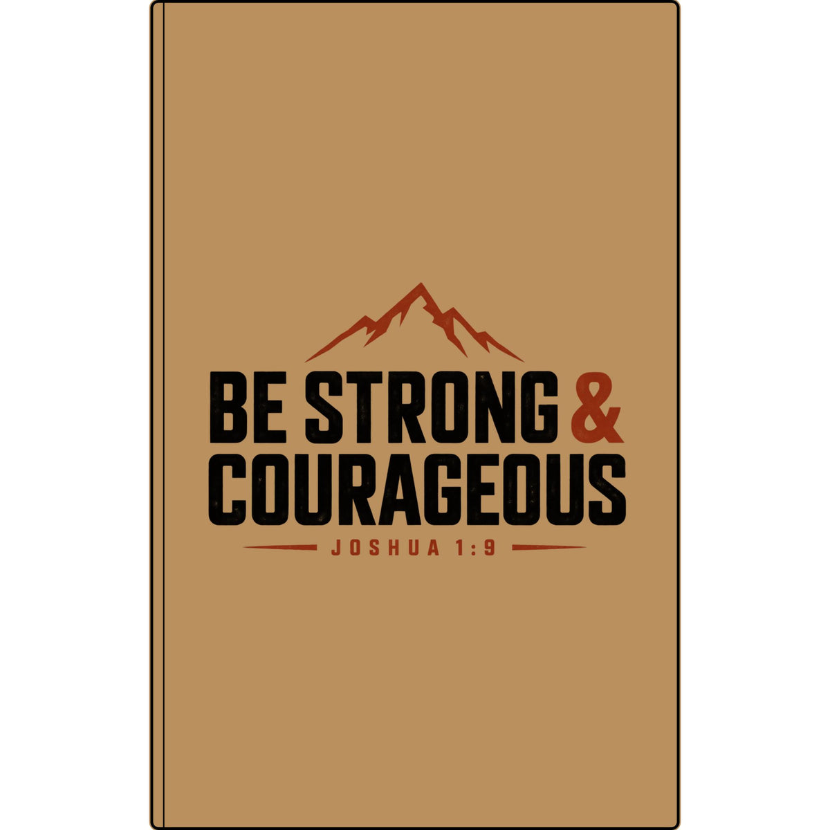 Engraved Vegan Leather Journal — "Be Strong & Courageous" Motivational Notebook