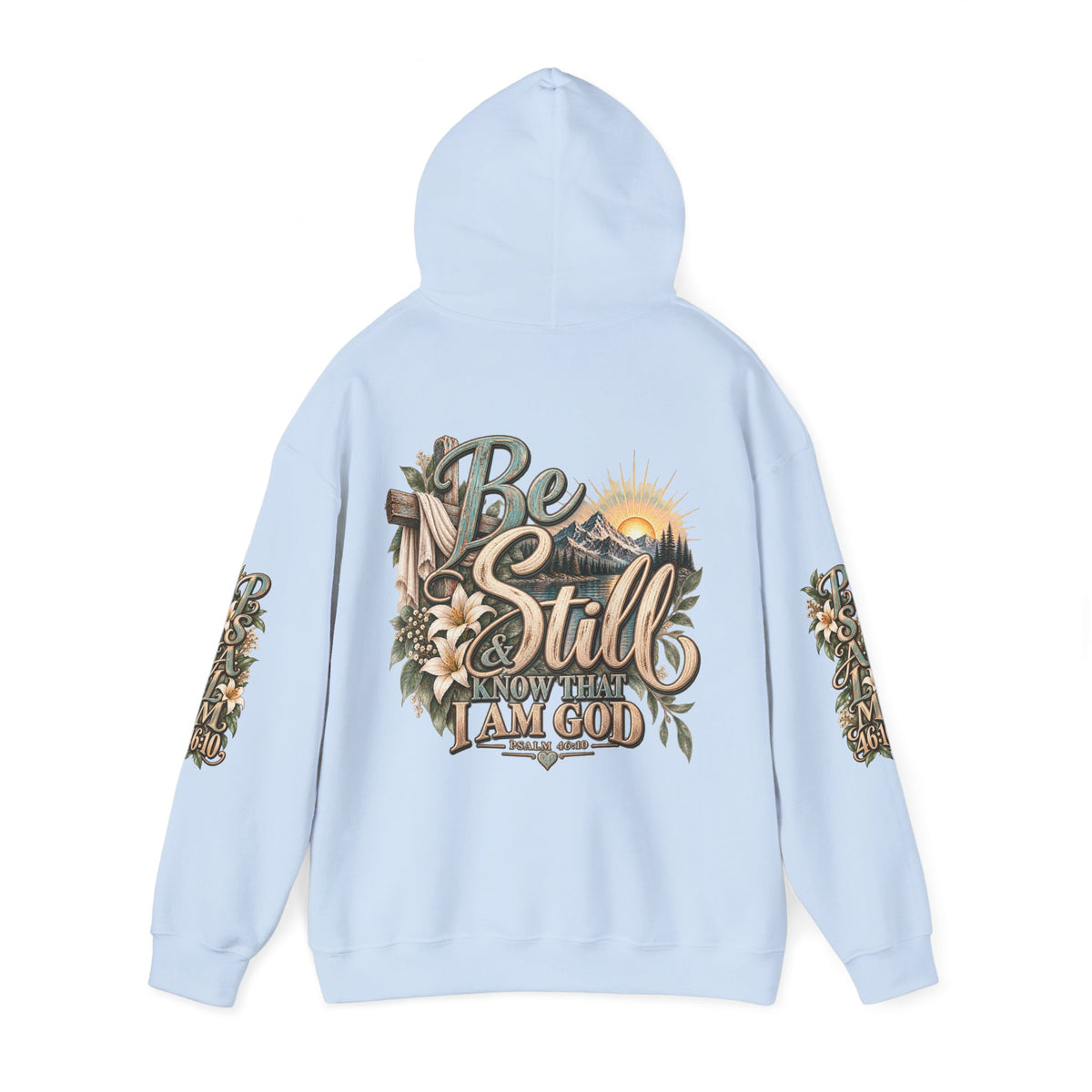 Be Still Hoodie — "Be Still, Know That I Am God" Christian Graphic Hooded Sweatshirt