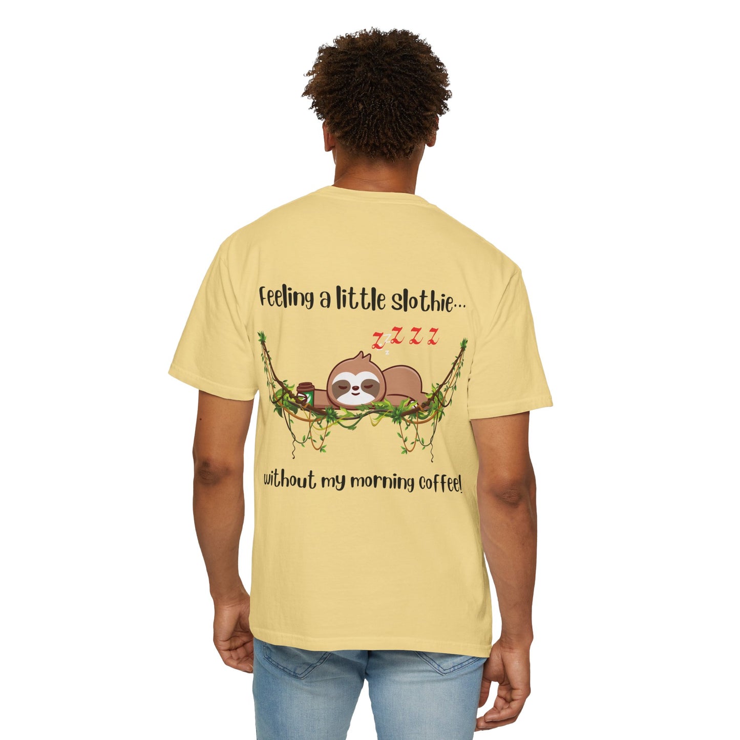 Feeling slothie - Faith Inspired Streetwear