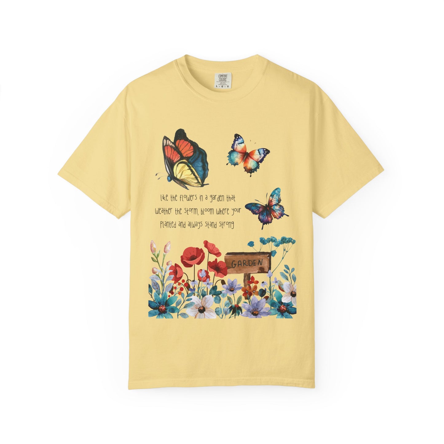 Bloom where Planted T-shirt