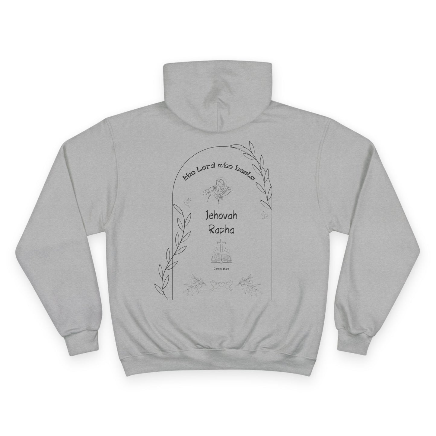 Jehovah Rapha Champion Hoodie