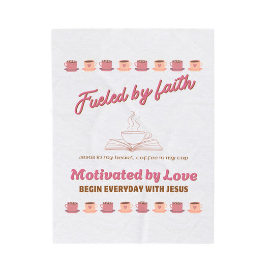 Fueled by Faith Velveteen Blanket