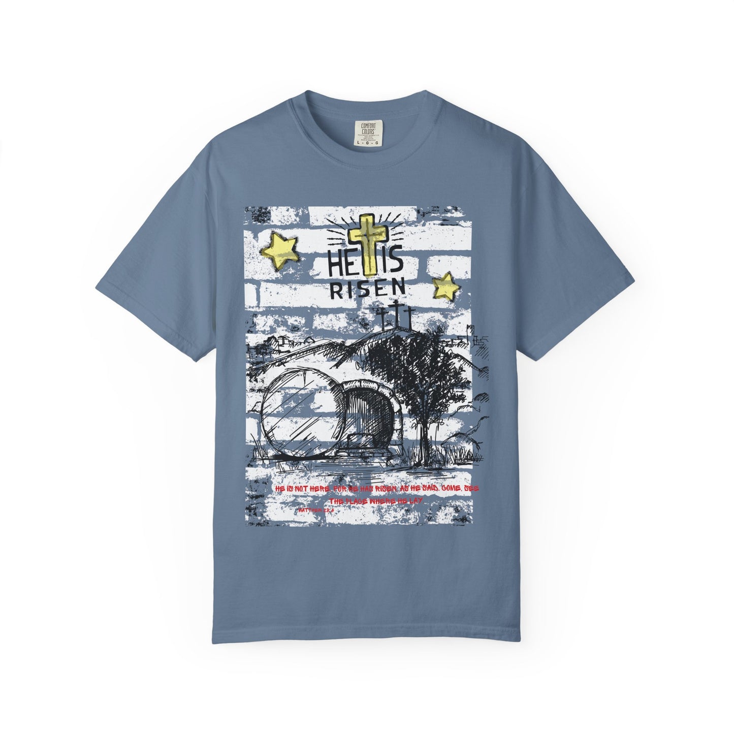 He is Risen T-Shirt