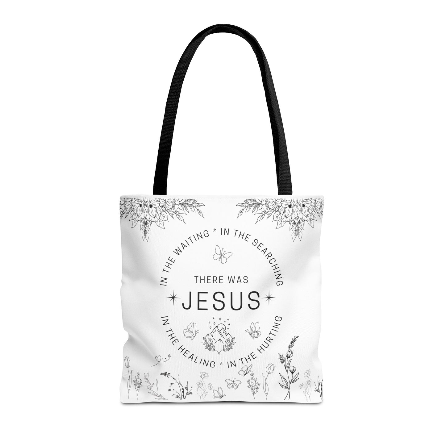 There Was Jesus tote bag - Floral Design for Faithful Living