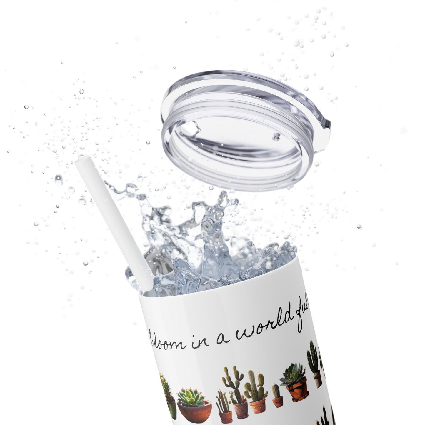 Dare to Bloom Tumbler Cup