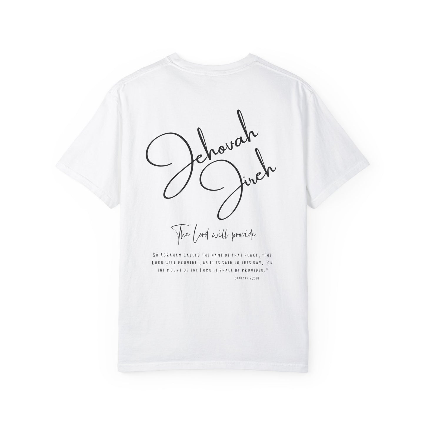 Jehovah Jireh T-shirt - Faith Inspired Streetwear
